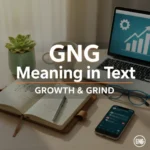 GNG Meaning in Text